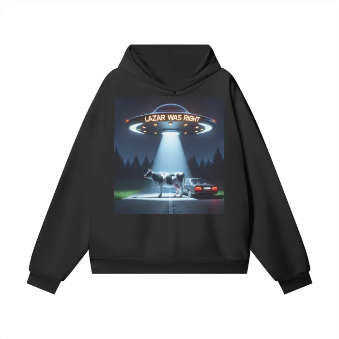 "Lazar was Right" Ultra Heavyweight Hoodie 460GSM